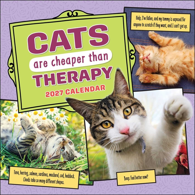 Cats Are Cheaper Than Therapy 2027 Wall Calendar