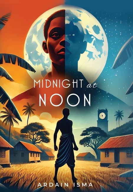 Midnight at Noon (2nd Edition): A Novel of Resistance and Resilience in Haiti