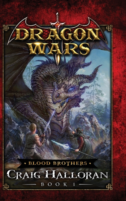 Blood Brothers: Dragons Wars - Book 1