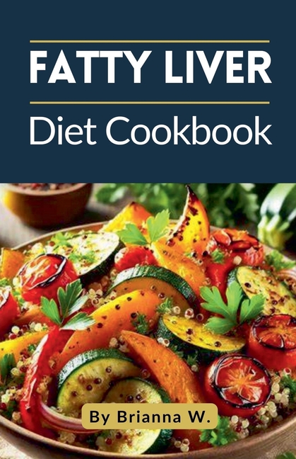 Fatty Liver Diet Cookbook