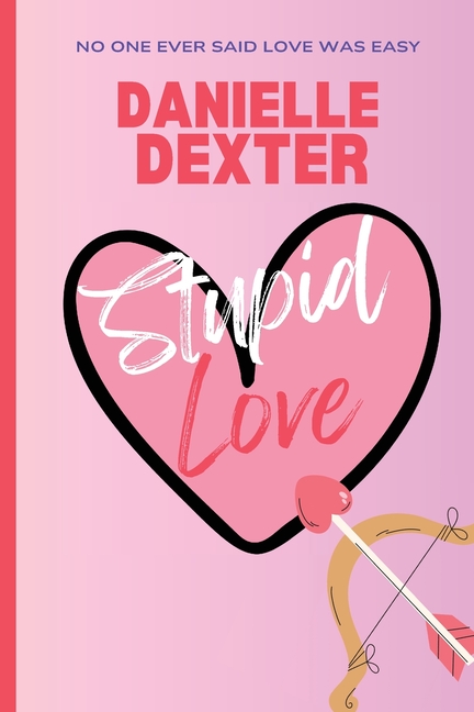 Stupid Love