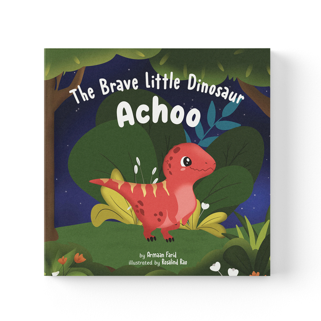 The Brave Little Dinosaur Achoo: Inspiring Dinosaur Stories Moral Tales of Bravery, Exploration & Growing Confidence a Beautifully Illustrated Picture