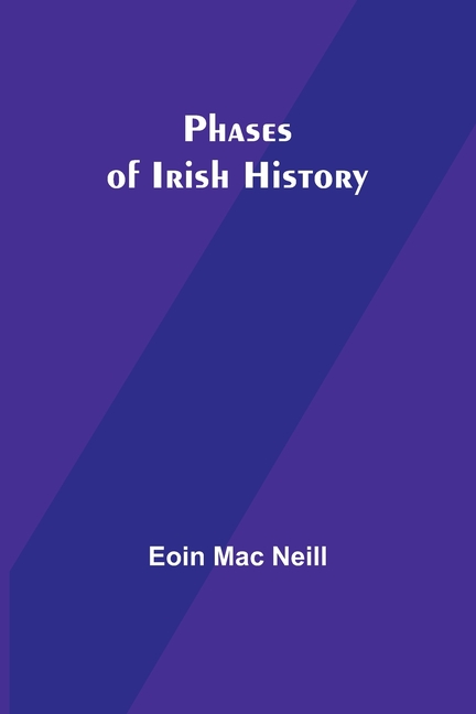 Phases of Irish History