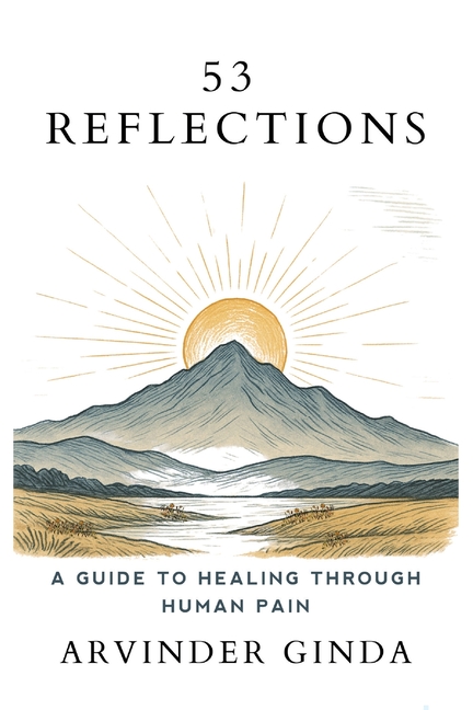 53 Reflections: A Guide To Healing Through Human Pain