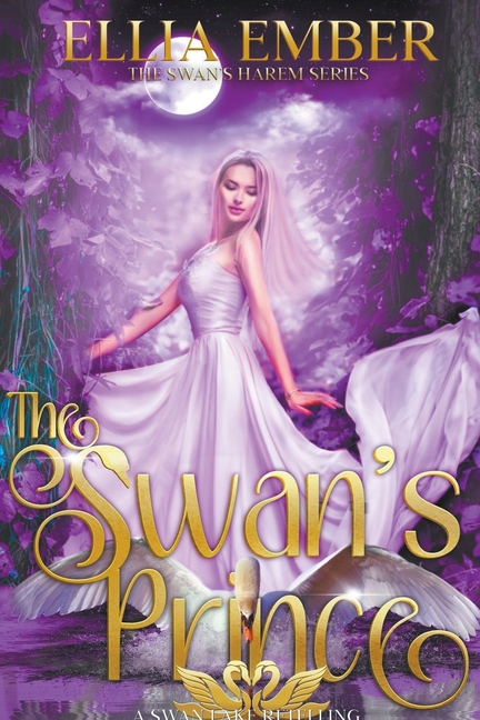 The Swan's Prince: A Swan Lake Reverse Harem Retelling