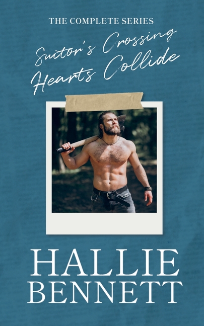 Suitor's Crossing: Hearts Collide (The Complete Series)