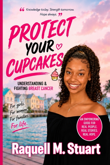 Protect Your Cupcakes: Understand and Fighting Breast Cancer