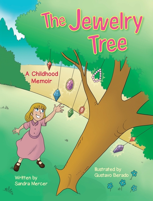 The Jewelry Tree: A Childhood Memoir