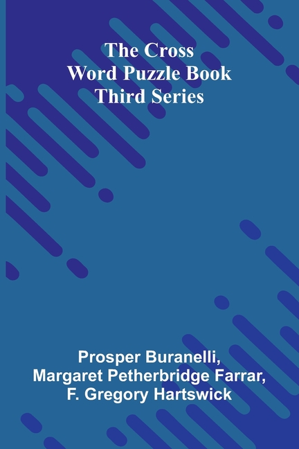 The Cross Word Puzzle Book: Third Series