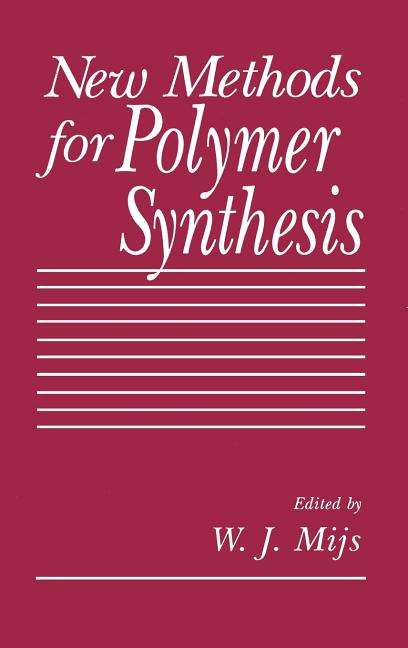 New Methods for Polymer Synthesis
