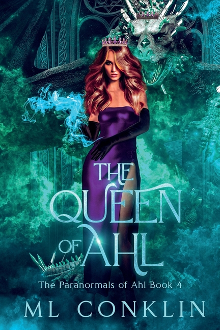 The Queen of Ahl (The Paranormals of Ahl Book 4)