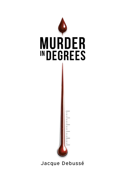 Murder in Degrees