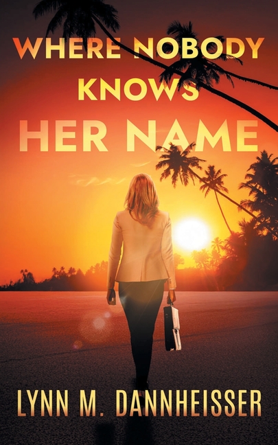 Where Nobody Knows Her Name