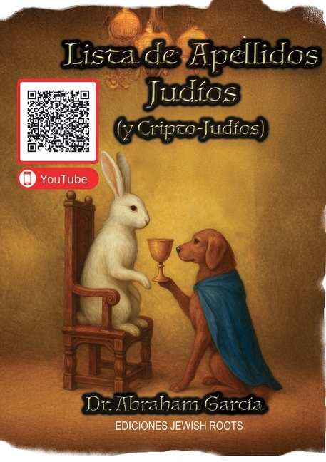 Lista de Apellidos Judíos: (y Cripto-Judíos)