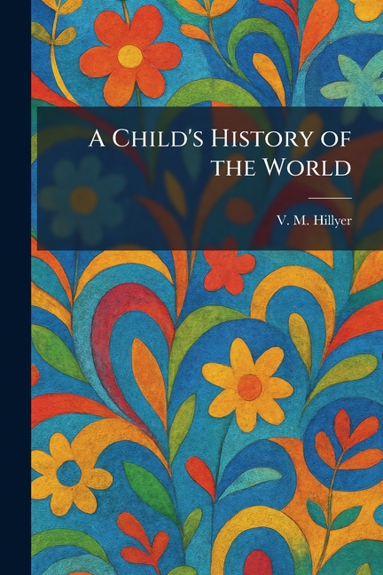 A Child's History of the World