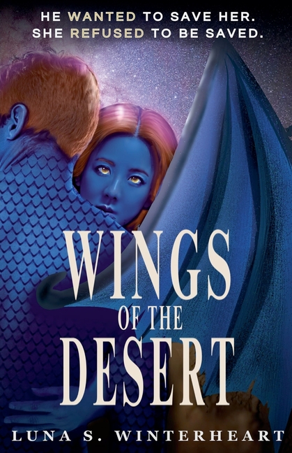 Wings of The Desert: A Desert Romantasy Adventure