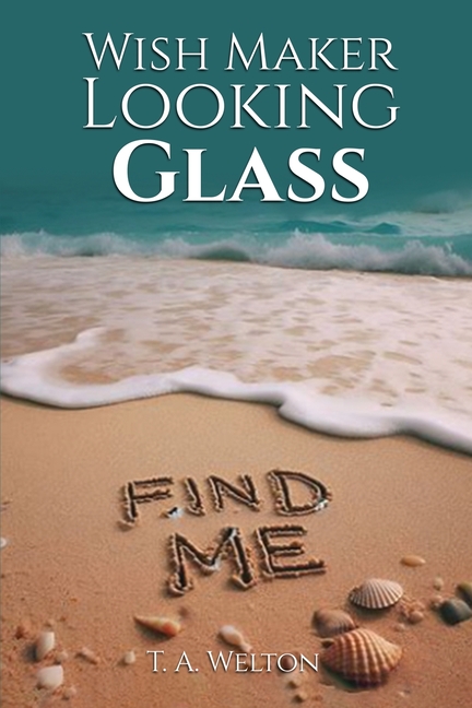 Wish Maker: Looking Glass