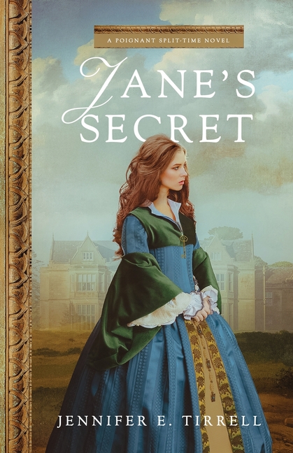 Jane's Secret: A Poignant Split-Time Novel