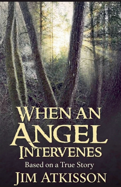When an Angel Intervenes