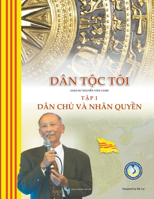 Dân Tộc Tôi - Tập I: Dân Chủ và Nhân Quyền