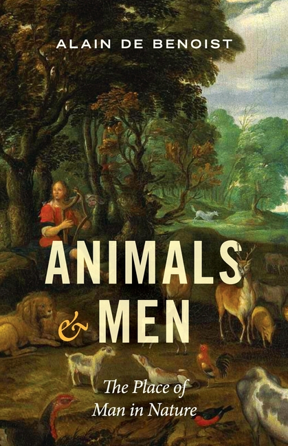 Animals and Men: The Place of Man in Nature