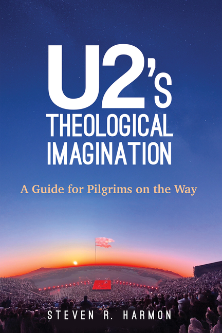 U2's Theological Imagination