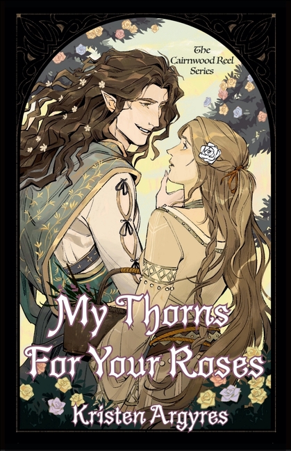My Thorns For Your Roses
