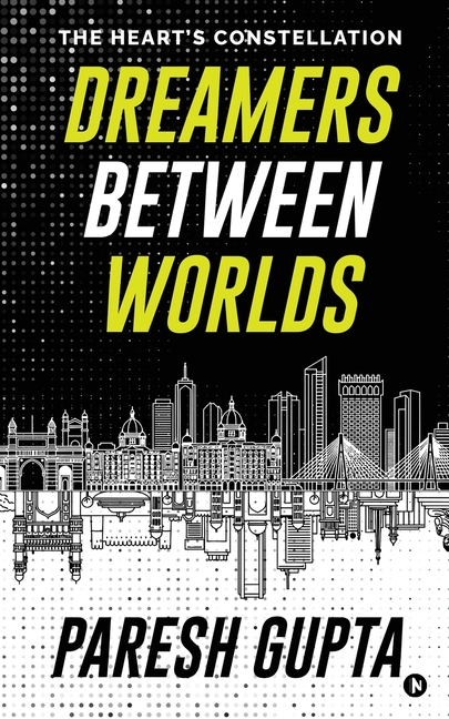 Dreamers Between Worlds: The Heart's Constellation