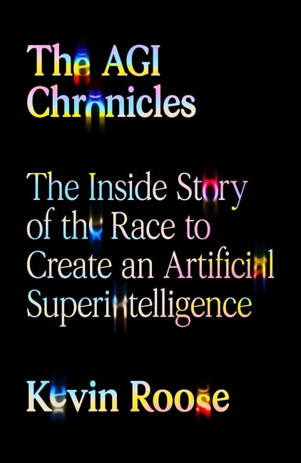 The Agi Chronicles: The Inside Story of the Race to Create an Artificial Superintelligence