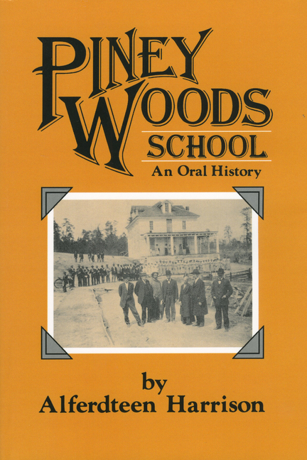 Piney Woods School: An Oral History