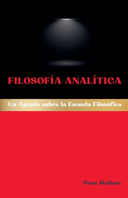 Filosofía Analítica: Un Apunte sobre la Escuela Filosófica