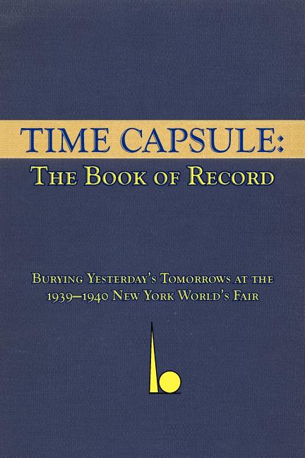 Time Capsule: The Book of Record