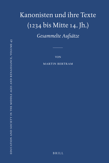 Kanonisten und ihre Texte (1234 bis Mitte 14. Jh.)