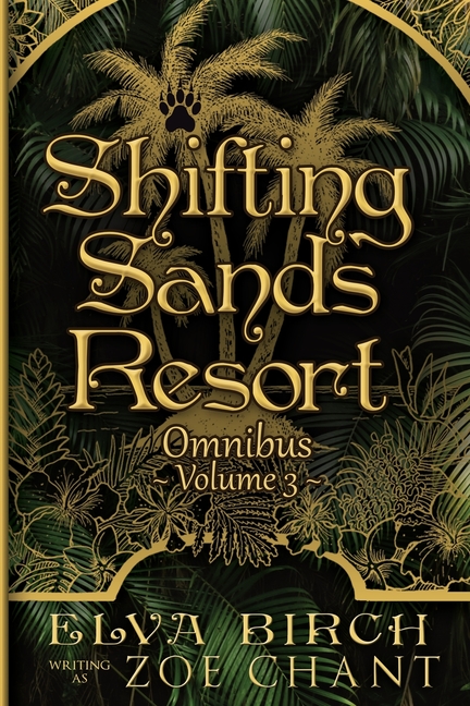 Shifting Sands Resort Omnibus Volume 3