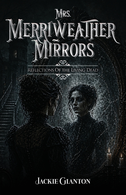 Mrs. Merriweather Mirrors