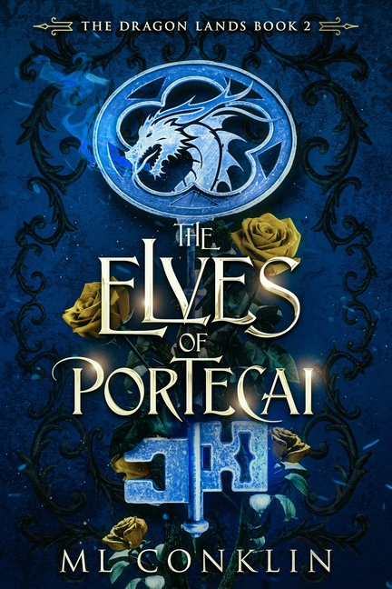The Elves of Portecai (The Dragon Lands Book 2)