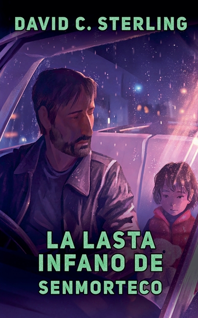 La Lasta Infano de Senmorteco
