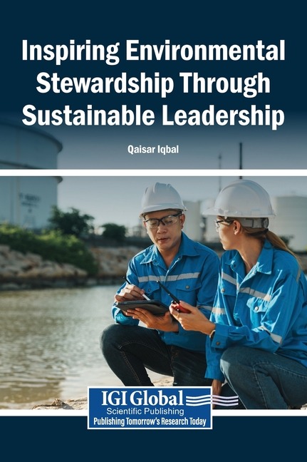 Inspiring Environmental Stewardship Through Sustainable Leadership