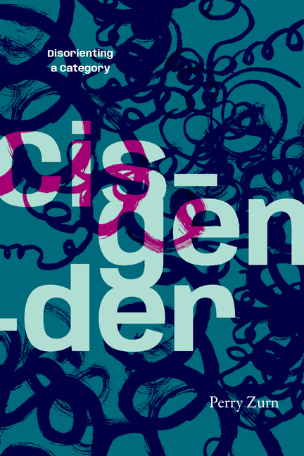 Cisgender: Disorienting a Category