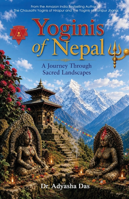 Yoginis of Nepal: A Journey Through Sacred Landscapes