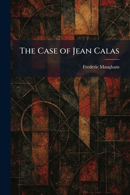 The Case of Jean Calas