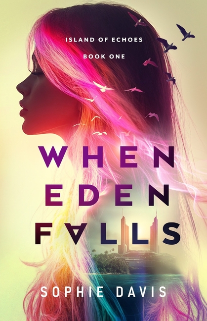 When Eden Falls