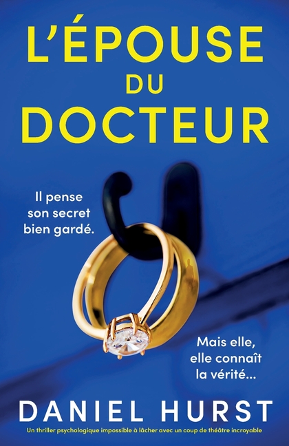 L'Épouse du docteur: Un thriller psychologique impossible à lâcher avec un coup de théâtre incroyable