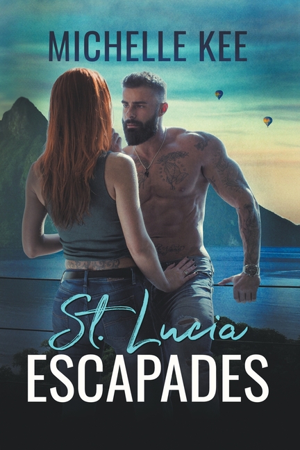 St. Lucia Escapades