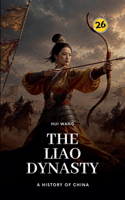 The Liao Dynasty: A History of China