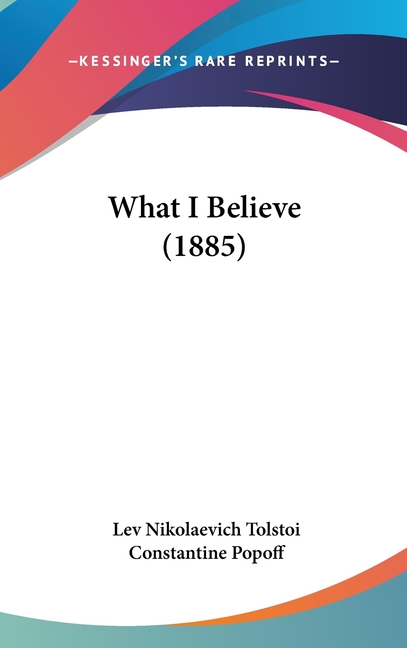 What I Believe (1885)