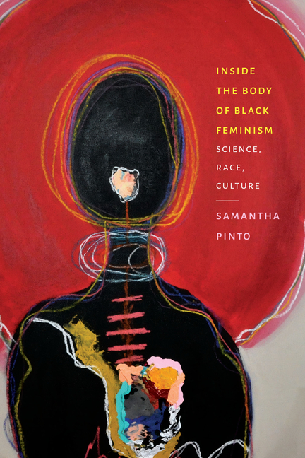 Inside the Body of Black Feminism: Science, Race, Culture