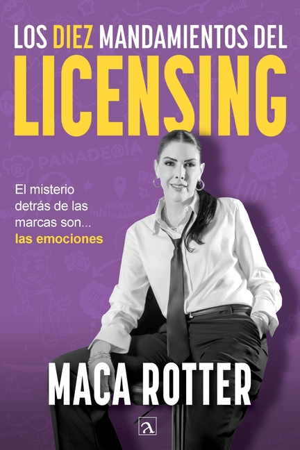Los diez mandamientos del licensing: El misterio detrás de las marcas son... las emociones