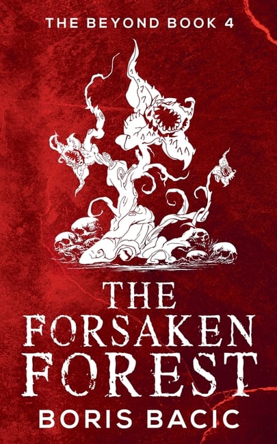 The Forsaken Forest
