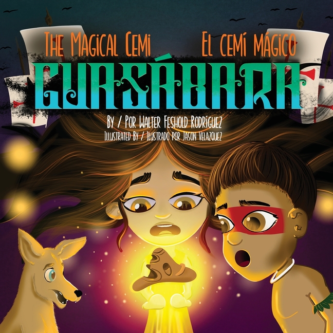 The Magical Cemi / El Cemí Mágico: Guasábara: Guasábara